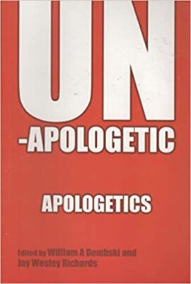 UNAPOLOGETIC APOLOGETICS meeting the challenges of theological studies (Used Copy)