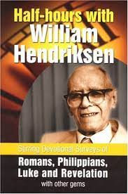 Half-hours with William Hendriksen (Used Copy)
