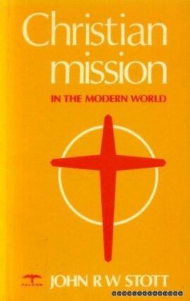 Christian Mission in the Modern World (Falcon books) Used Copy