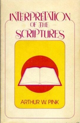 Interpretation of the Scriptures (Used Copy)