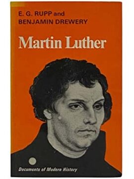 Martin Luther; (Documents of modern history) Used Copy