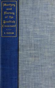 Martyrs and Heroes of the Scottish Covenant (Used Copy)