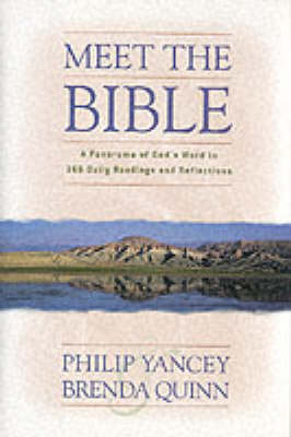 Meet the Bible:A Panorama of God’s Word in 366 Daily Readings and Reflections.(Used Copy)