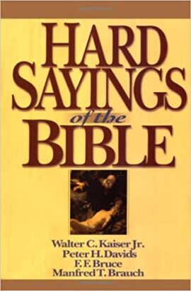 Hard Sayings of the Bible (Used Copy)