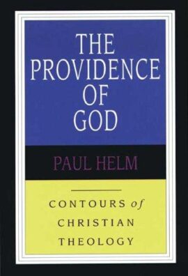 The Providence of God (IVP: Contours of Christian Theology) (Used Copy)