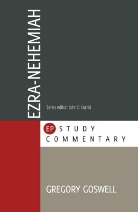 Ezra-Nehemiah  EP Study Commentaries