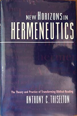 New Horizons in Hermeneutics (Used Copy)