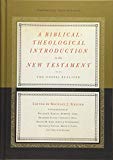 A biblical-theological introduction to the New Testament (Used Copy)