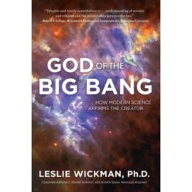God of the Big Bang: How Modern Science Affirms the Creator (Used Copy)