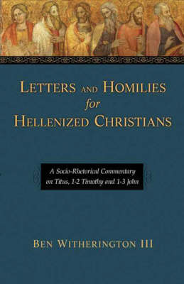Letters and Homilies for Hellenized Christians (Used Copy)