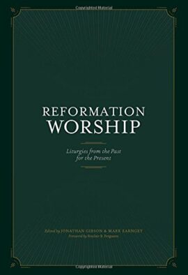 Reformation Worship (Used Copy)