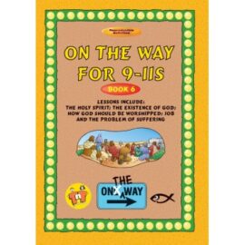 On the Way for 9-11’s (book 6)