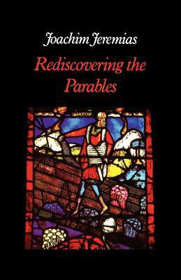 Rediscovering the Parables (Used Copy)