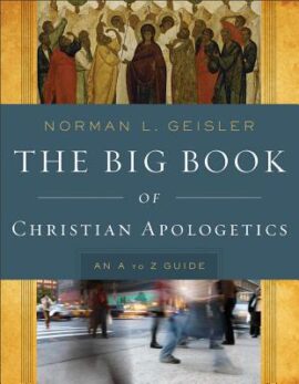 The Big Book of Christian Apologetics (Used Copy)