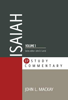 Isaiah Volume 1 (1-39) EP Study Commentary