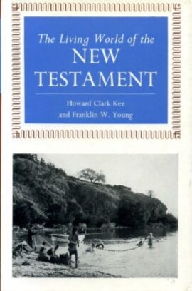 The Living World of the New Testament (Used Copy)