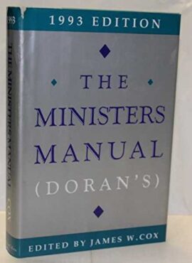 THE MINISTERS MANUAL (DORAN’S) 1993 EDITION