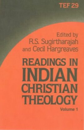 Readings in Indian Christian theology (Used Copy)