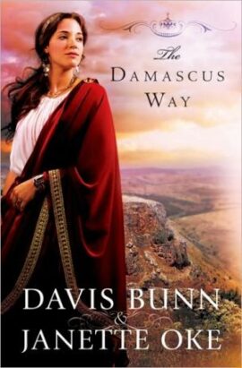 The Damascus Way (Acts of Faith Series, Book 3) (Used Copy)