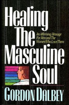 Healing The Masculine Soul (Used Copy)