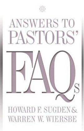 Answers to Pastors’ FAQs(Used Copy)
