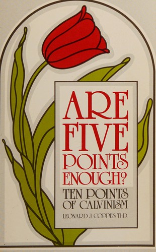 Are Five Points Enough?: The Ten Points of Calvinism (Used Copy)