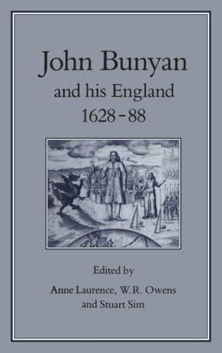 JOHN BUNYAN & HIS ENGLAND, 1628-1688 (Used Copy)