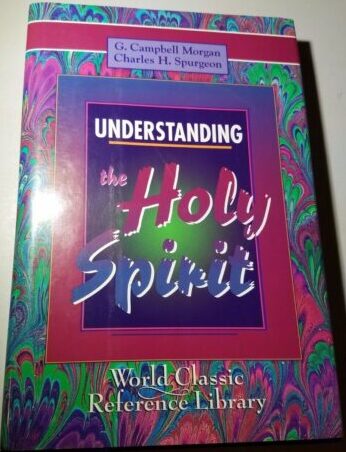 Understanding the Holy Spirit (Used Copy)
