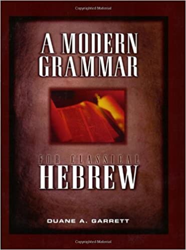 A Modern Grammar for Classical Hebrew (Used Copy)