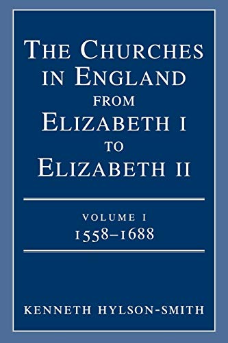 The Churches in England From Elizabeth I TO Elizabeth II, 3 Volumes (Used Copy)