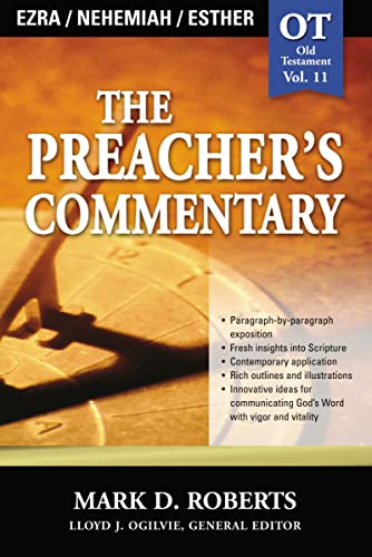 The Preacher’s Commentary – Vol. 11 – Ezra, Nehemiah, Esther (Used Copy)