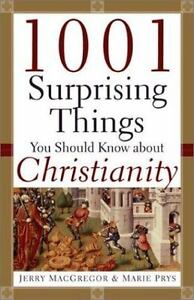 1001 Surprising Things You Should Know about Christianity (Used Copy)