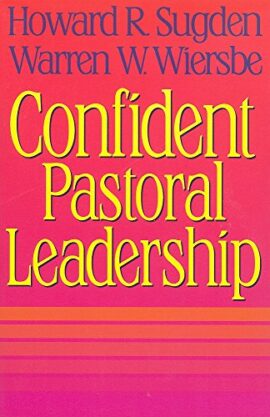 Confident Pastoral Leadership (Used Copy)