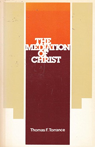 The Mediation of Christ (Used Copy)