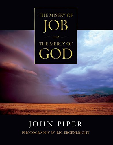 The Misery of Job and the Mercy of God (Used Copy)