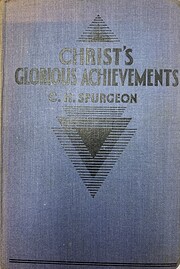 Christ’s Glorious Achievements (Used Copy)
