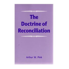 THE DOCTRINE OF RECONCILIATION (Used Copy)