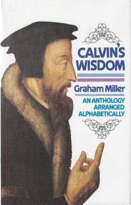 Calvin’s Wisdom (Used Copy)