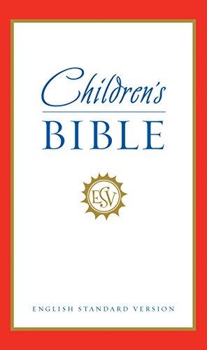 ESV Children’s Bible (English Standard Version) Used Copy