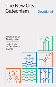 The New City Catechism Devotional: God’s Truth for Our Hearts and Minds (The Gospel Coalition)