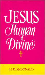 Jesus Human and Divine (Used Copy)