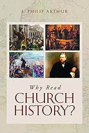 Why Read Church History? (Used Copy)