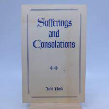 Sufferings and Consolations (Used Copy)