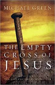 The Empty Cross of Jesus (Used Copy)
