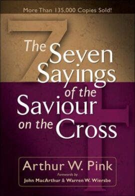 Seven Sayings of the Saviour on the Cross (Used Copy)