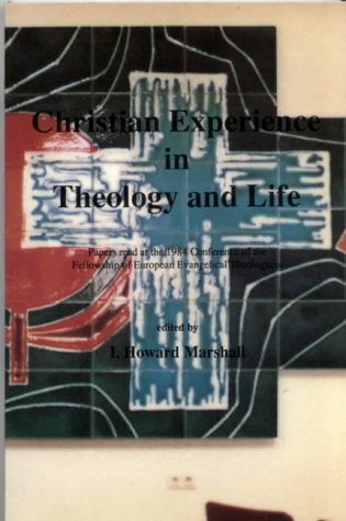 Christian Experience in Theology and Life (Used Copy)