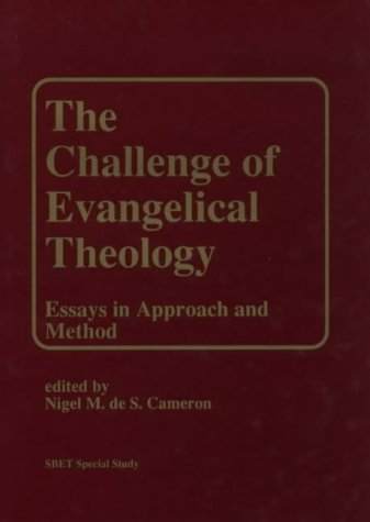 The Challenge of Evangelical Theology (Used Copy)