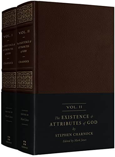 The Existence and Attributes of God (2-Volume Set): Updated and Unabridged