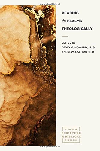 Reading The Psalms Theologically