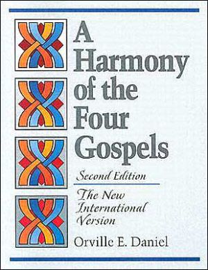 A Harmony of the Four Gospels (Used Copy)